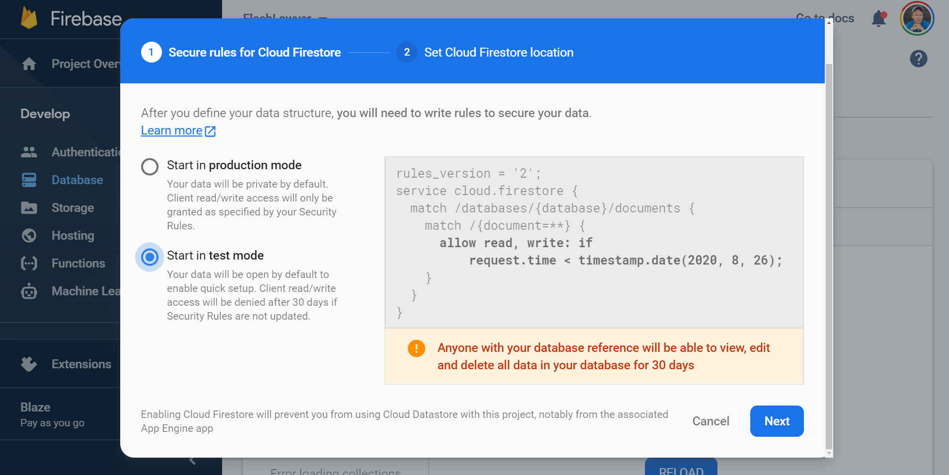 Enable Firestore in test mode. We will secure the database at the end of this tutorial.